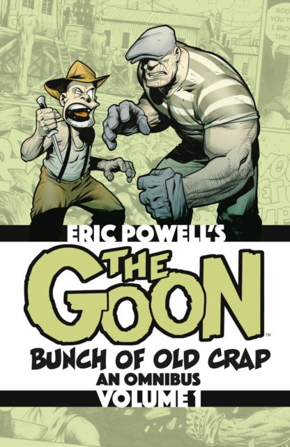 Cover for Eric Powell · The Goon: Bunch of Old Crap Omnibus Volume 1 (Paperback Book) (2024)