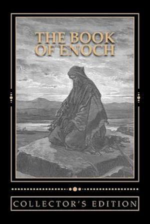 Cover for R H Charles · The Book of Enoch [the Collector's Edition]: the Collector's Edition of the Book of the Prophet Enoch (Paperback Bog) (2015)