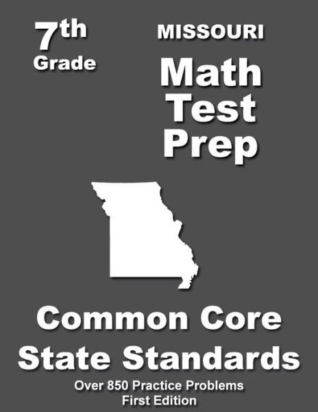 Cover for Teachers\' Treasures · Missouri 7th Grade Math Test Prep: Common Core Learning Standards (Paperback Book) (2015)