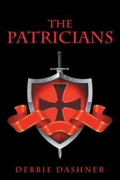 Cover for Debbie Dashner · The Patricians (Paperback Book) (2016)