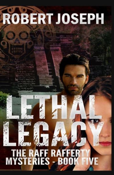 Cover for Robert Joseph · Lethal Legacy (Paperback Book) (2015)