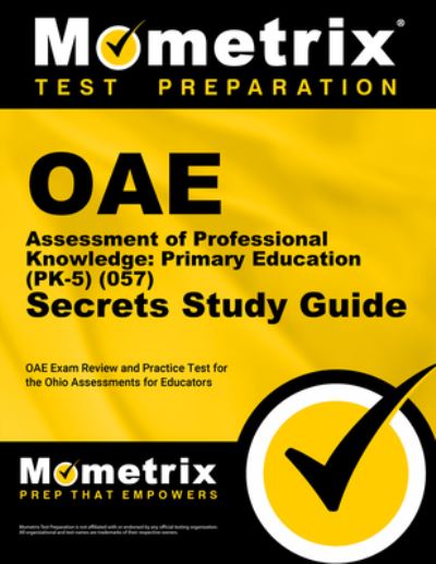 Cover for Mometrix · Oae Assessment of Professional Knowledge : Primary Education   Secrets Study Guide (Book) (2023)