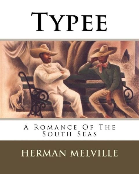 Typee - Herman Melville - Books - Createspace Independent Publishing Platf - 9781519546876 - December 13, 1901