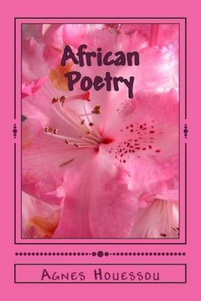 Agnes Houessou · African Poetry (Paperback Bog) (2016)