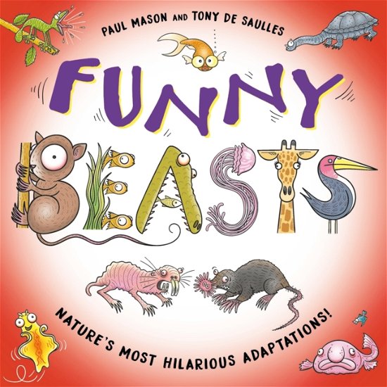 Funny Beasts: Laugh-out-loud nature facts! - Funny Nature - Paul Mason - Livros - Hachette Children's Group - 9781526322876 - 23 de março de 2023