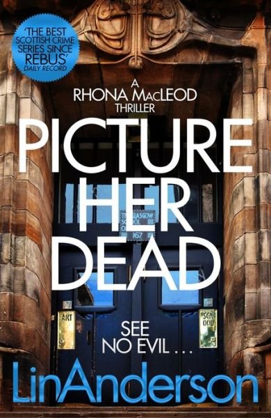 Cover for Lin Anderson · Picture Her Dead - Rhona MacLeod (Taschenbuch) (2021)