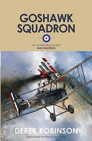 Cover for Derek Robinson · Goshawk Squadron: 50th Anniversary Edition (Taschenbuch) (2021)