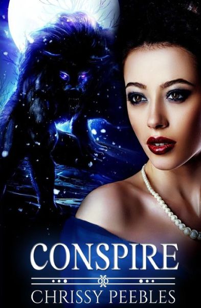 Cover for Chrissy Peebles · Conspire - Book 9 (Paperback Book) (2016)