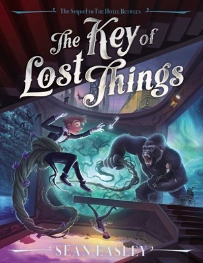 Cover for Sean Easley · Key of Lost Things (Book) (2019)