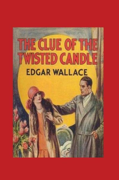 Cover for Edgar Wallace · Clue of the Twisted Candle (Book) (2016)