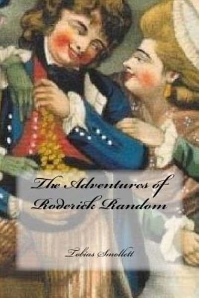 Cover for Tobias Smollett · The Adventures of Roderick Random (Paperback Book) (2016)