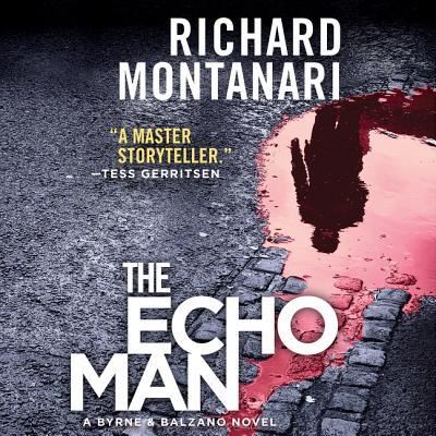 Cover for Richard Montanari · The Echo Man Lib/E (CD) (2017)