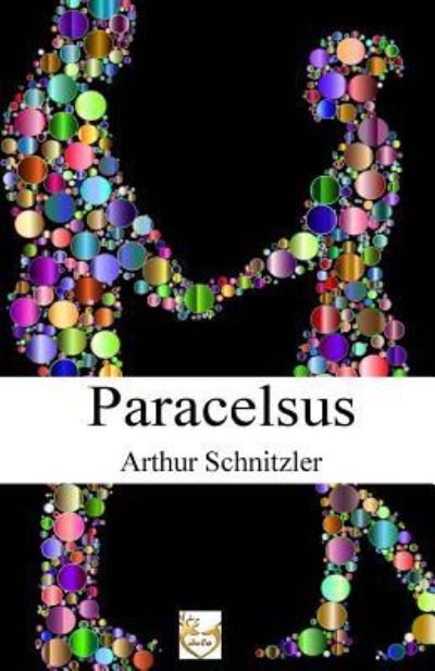 Cover for Arthur Schnitzler · Paracelsus (Paperback Book) (2016)