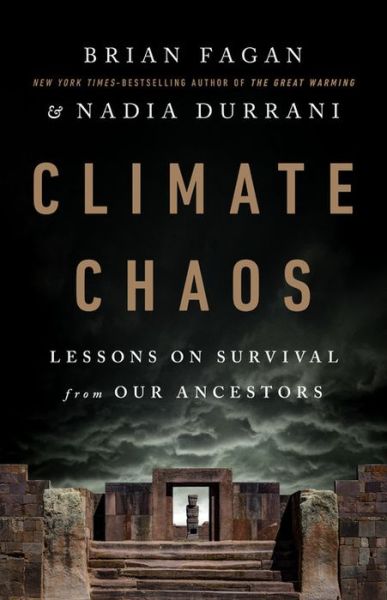 Cover for Brian Fagan · Climate Chaos: Lessons on Survival from Our Ancestors (Hardcover Book) (2021)