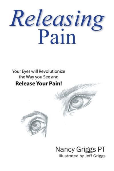 Cover for Nancy Griggs Pt · Releasing Pain (Paperback Book) (2018)