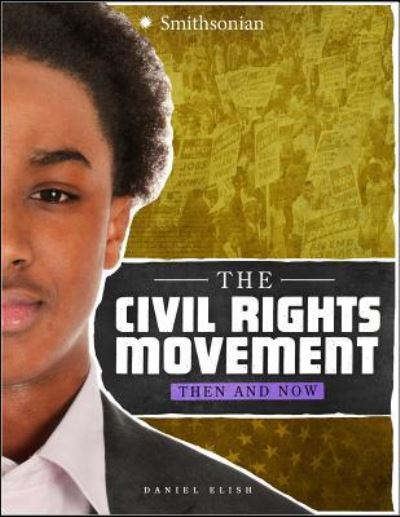 Cover for Lucia Raatma · Civil Rights Movement Then and Now (Book) (2018)