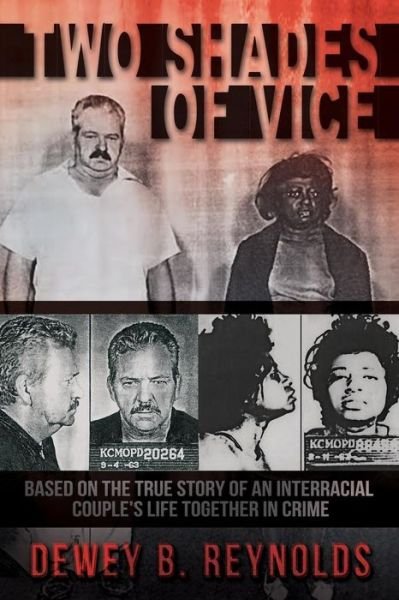 Cover for Dewey B. Reynolds · Two Shades of Vice (Paperback Bog) (2017)