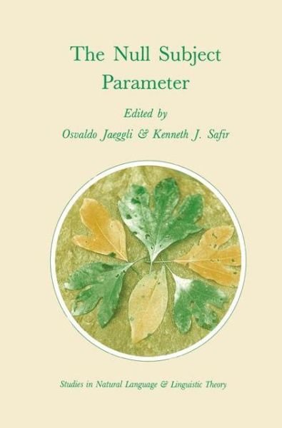 Cover for Osvaldo Jaeggli · The Null Subject Parameter - Studies in Natural Language and Linguistic Theory (Taschenbuch) [Softcover reprint of the original 1st ed. 1989 edition] (1989)