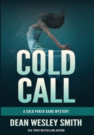 Cover for Dean Wesley Smith · Cold Call (Bog) (2021)