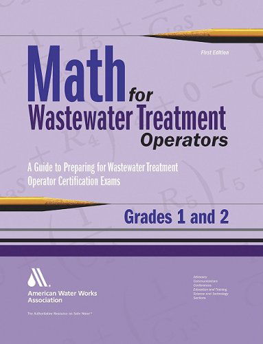 Cover for John Giorgi · Math for Wastewater Treatment Operators Grades 1 &amp; 2: Practice Problems to Prepare for Wastewater Treatment Operator Certification Exams (Taschenbuch) (2008)