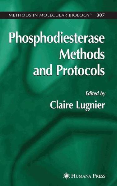Cover for Claire Lugnier · Phosphodiesterase Methods and Protocols - Methods in Molecular Biology (Paperback Book) [Softcover reprint of hardcover 1st ed. 2005 edition] (2010)