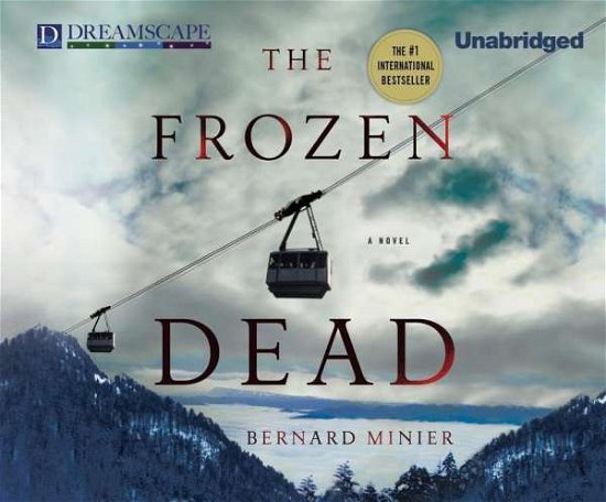 Cover for Bernard Minier · The Frozen Dead (Commandant Martin Servaz) (Lydbog (CD)) [Unabridged edition] (2014)