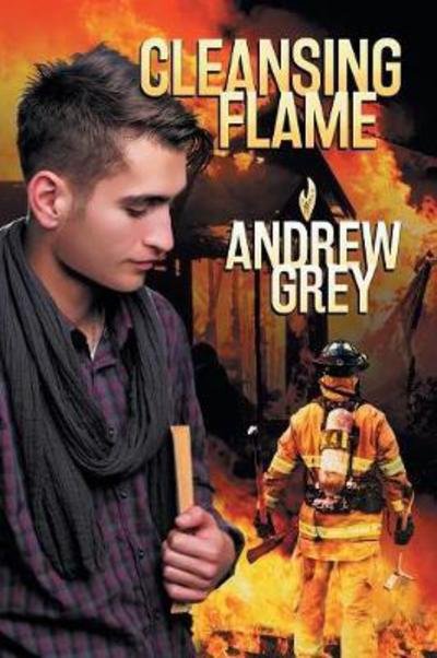 Cover for Andrew Grey · Cleansing Flame Volume 2 - Rekindled Flame (Paperback Book) [New edition] (2017)
