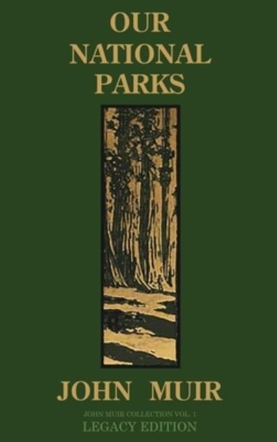 Cover for John Muir · Our National Parks (Hardcover Book) [Legacy edition] (2020)
