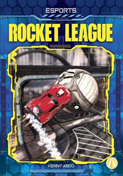 Cover for Kenny Abdo · Esports: Rocket League (Paperback Book) (2022)