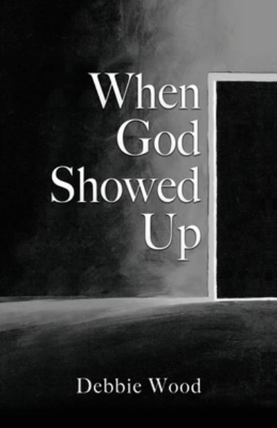 Cover for Salem Publishing Solutions · When God Showed Up (Pocketbok) (2022)
