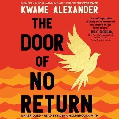 Cover for Kwame Alexander · The Door of No Return (CD) (2022)