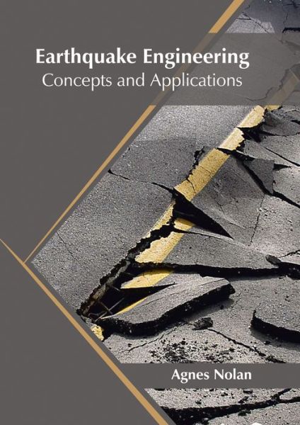 Cover for Agnes Nolan · Earthquake Engineering: Concepts and Applications (Hardcover Book) (2017)