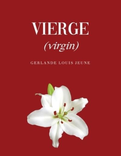 Cover for Gerlande Louis Jeune · Vierge : (virgin) (Book) (2022)