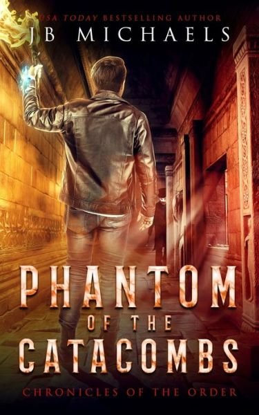 Cover for Jb Michaels · Phantom of the Catacombs (Paperback Book) (2019)