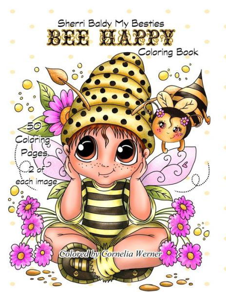 Cover for Sherri Ann Baldy · Sherri Baldy My Besties Bee Happy Coloring Book (Paperback Book) (2019)