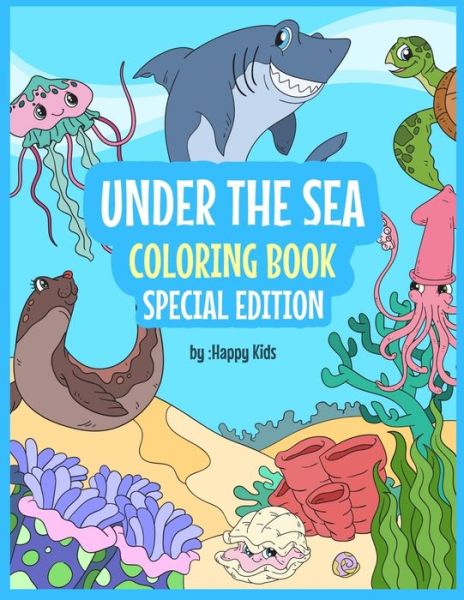 Cover for Happy Kids · Under The Sea Coloring Book Special Edition (Paperback Book) (2019)