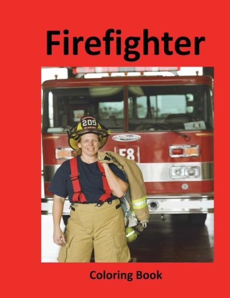 Cover for Mr Ed Smith · Firefighter Coloring Book (Paperback Bog) (2018)