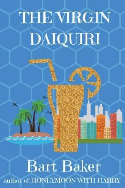 Cover for Bart Baker · The Virgin Daiquiri (Paperback Book) (2018)