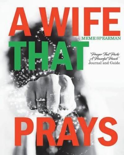 Cover for Meme Spearman · &quot;A Wife That Prays&quot; (Pocketbok) (2018)