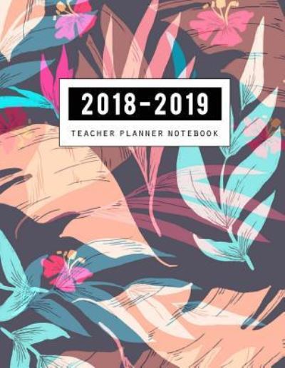 Cover for Privi Miles · 2018-2019 Teacher Notebook (Paperback Book) (2018)