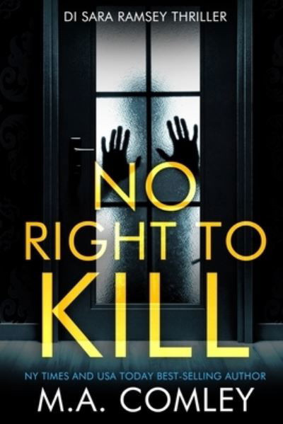 Cover for M A Comley · No Right To Kill (Paperback Book) (2018)