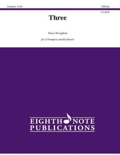 Cover for Bruce Broughton · Three (Paperback Book) (2014)