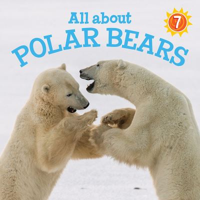 All about Polar Bears: English Edition - Nunavummi Reading Series - Danny Christopher - Books - Inhabit Media Inc - 9781772660876 - April 18, 2016