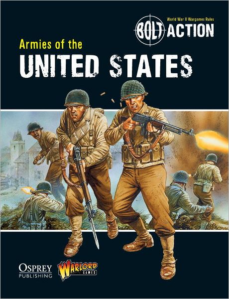 Cover for Warlord Games · Bolt Action: Armies of the United States - Bolt Action (Paperback Book) (2013)