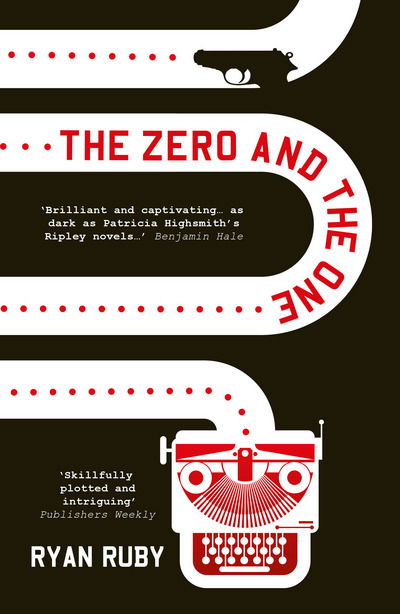 Cover for Ryan Ruby · The Zero and The One (Paperback Book) (2018)