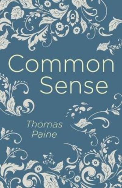 Cover for Thomas Paine · Common Sense - Arcturus Classics (Paperback Bog) (2018)