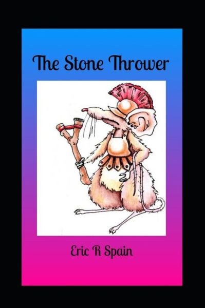 Eric Spain · The Stone Thrower (Pocketbok) (2018)