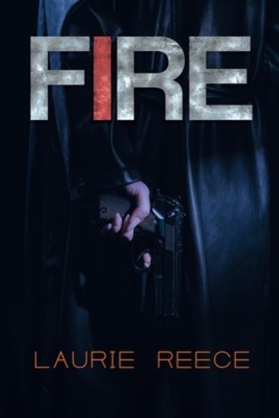 Cover for Laurie Reece · Fire (Paperback Book) (2024)