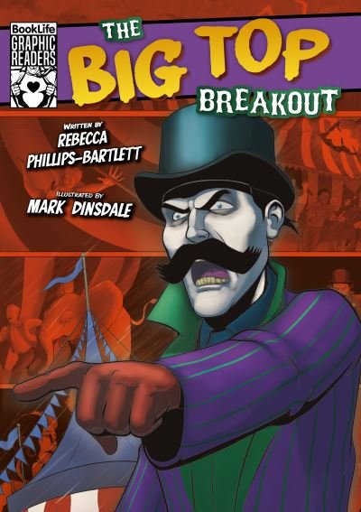 Rebecca Phillips-Bartlett · The Big Top Breakout - BookLife Graphic Readers (Pocketbok) (2024)