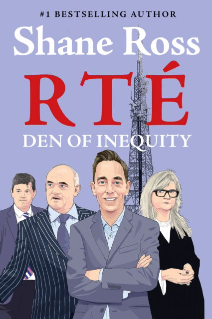 Shane Ross · RTE: Den of Inequity (Paperback Book) [Main edition] (2024)